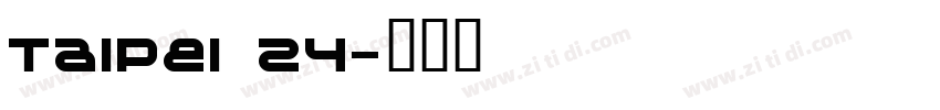 Taipei 24字体转换